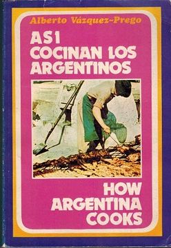 portada Asi Cocinan los Argentinos / how Argentina Cooks