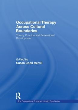 portada Occupational Therapy Across Cultural Boundaries: Theory, Practice and Professional Development (en Inglés)