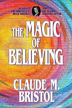 portada The Magic of Believing: Complete and Original Signature Edition (en Inglés)