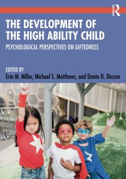 portada The Development of the High Ability Child: Psychological Perspectives on Giftedness (en Inglés)