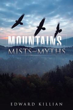 portada Mountains, Mists and Myths (en Inglés)