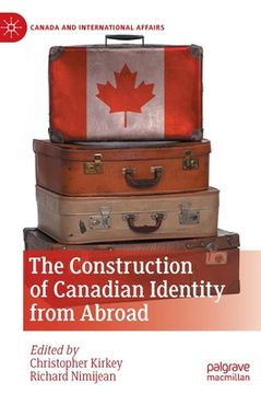 portada The Construction of Canadian Identity from Abroad (en Inglés)