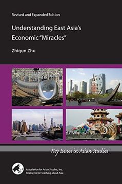 portada Understanding East Asia's Economic Miracles (Key Issues in Asian Studies) (en Inglés)