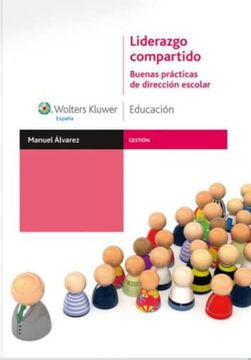 portada Liderazgo Compartido: Buenas Prácticas de Dirección Escolar (Gestión) (in Spanish)