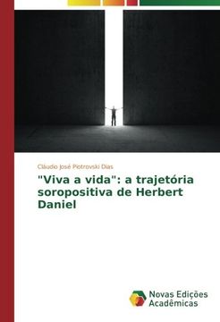 portada "Viva a vida": a trajetória soropositiva de Herbert Daniel (Portuguese Edition)