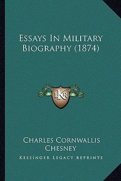 portada essays in military biography (1874)
