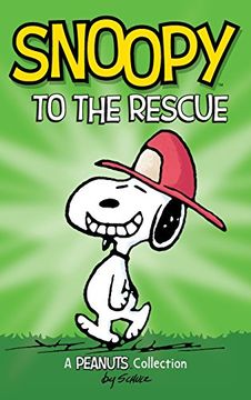 portada Snoopy to the Rescue: A Peanuts Collection: 8 (Peanuts Kids) (en Inglés)