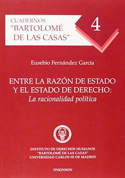 portada Entre la Razón de Estado y el Estado de Derecho (Cuadernos Bartolomé de las Casas) (in Spanish)