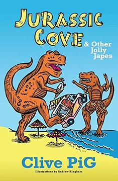portada Jurassic Cove: And Other Jolly Japes (Poetry) (en Inglés)