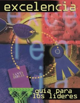 portada Excelencia, guia para los lideres (Spanish Edition)