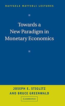portada Towards a new Paradigm in Monetary Economics Hardback (Raffaele Mattioli Lectures) (in English)