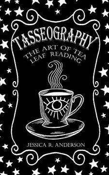 portada Tasseography - the art of tea Leaf Reading (en Inglés)