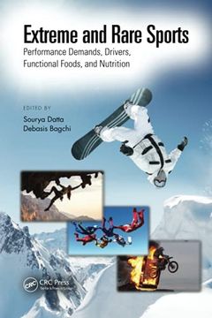 portada Extreme and Rare Sports: Performance Demands, Drivers, Functional Foods, and Nutrition: Performance Demands, Drivers, Functional Foods, and Nutrition: (en Inglés)