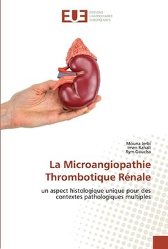 portada La Microangiopathie Thrombotique Rénale (en Francés)