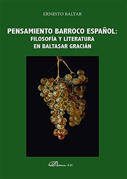 portada Pensamiento Barroco Español: Filosofía y Literatura en Baltasar Gracián