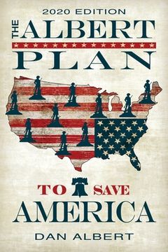 portada The Albert Plan to Save America: 2020 Edition