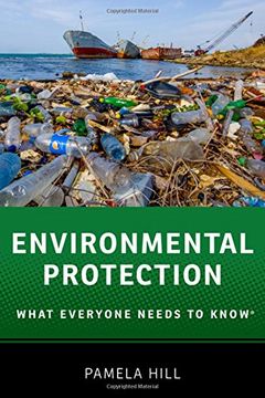 portada Environmental Protection: What Everyone Needs to Know® (en Inglés)