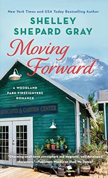 portada Moving Forward (a Woodland Park Firefighters Romance) (in English)