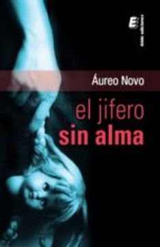 El jifero sin alma (in Spanish)