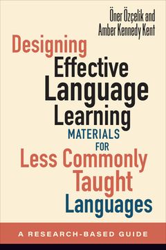 portada Designing Effective Language Learning Materials for Less Commonly Taught Languages: A Research-Based Guide (in English)