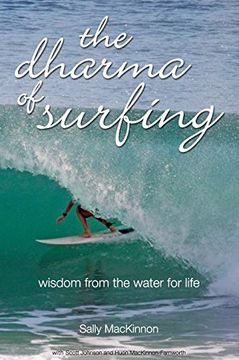 portada the dharma of surfing: wisdom from the water for life