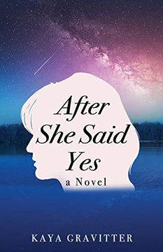 portada After she Said Yes: A Novel (en Inglés)