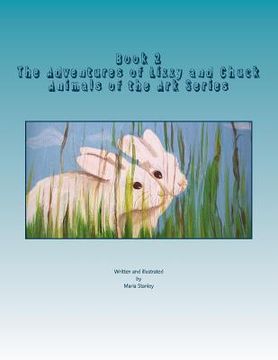 portada Book 2 The Adventures of Lizzy and Chuck: Animals of the Ark Series (in English)