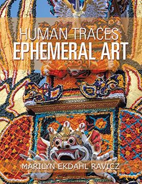 portada Human Traces: Ephemeral art (en Inglés)