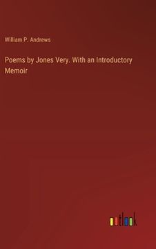 portada Poems by Jones Very. With an Introductory Memoir (in English)
