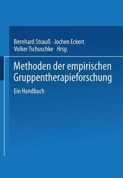 portada Methoden Der Empirischen Gruppentherapieforschung: Ein Handbuch (in German)