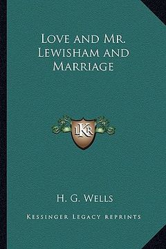 portada love and mr. lewisham and marriage (en Inglés)