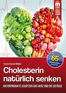 portada Cholesterin Natürlich Senken: Naturprodukte Schützen das Herz und die Gefäße (en Alemán)