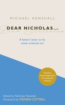 portada Dear Nicholas...: A Father's Letter to His Newly Ordained Son (en Inglés)