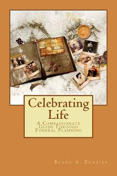 portada Celebrating Life: Compassionate Funeral Planning (in English)