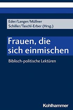 portada Frauen, Die Sich Einmischen: Biblisch-Politische Lekturen (en Alemán)