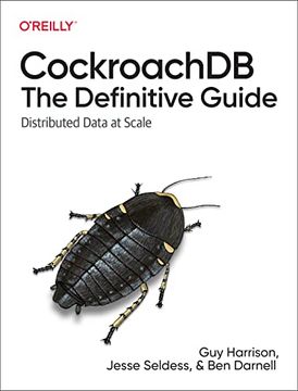 portada Cockroachdb: The Definitive Guide: Distributed Data at Scale (in English)