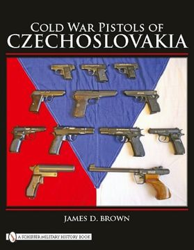 portada Cold War Pistols of Czechoslovakia