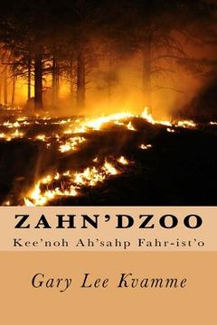 portada Zahn'dzoo: Kee'noh Ah'sahp Fahr-ist'o (en Inglés)