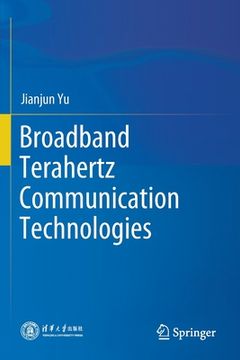 portada Broadband Terahertz Communication Technologies (en Inglés)