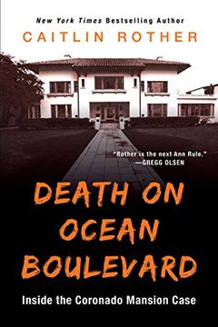 portada Death on Ocean Boulevard: Inside the Coronado Mansion Case 