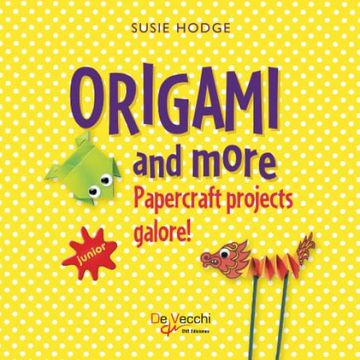 portada Origami and More. Papercraft Projects Galore! (en Inglés)