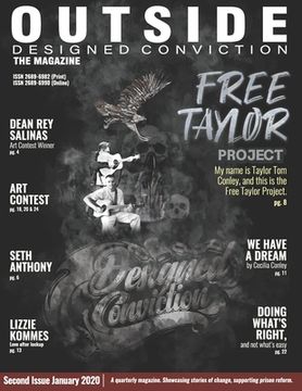Outside Designed Conviction the Magazine: A quarterly magazine, Unlocking the potential of the Convicted. (en Inglés)