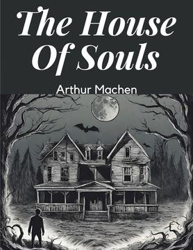 portada The House Of Souls (en Inglés)