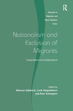 portada Nationalism and Exclusion of Migrants: Cross-National Comparisons (Research in Migration and Ethnic Relations Series) (en Inglés)