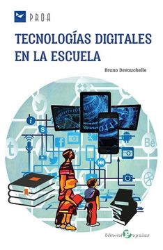 portada Tecnologías Digitales En La Escuela (in Spanish)
