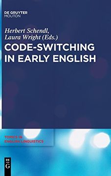 portada Code-Switching in Early English (Topics in English Linguistics) (in English)