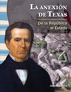 portada La Anexión de Texas: de la República Al Estado