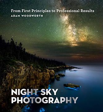 portada Night sky Photography: From First Principles to Professional Results (in English)