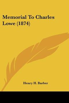 portada memorial to charles lowe (1874) (en Inglés)
