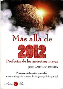 portada Más Allá de 2012. Profecías de los Ancestros Mayas